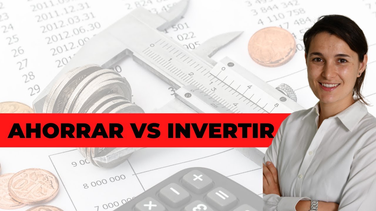 ⚖️ Invertir VS Ahorrar ⌛ HAZ CRECER TUS FINANZAS