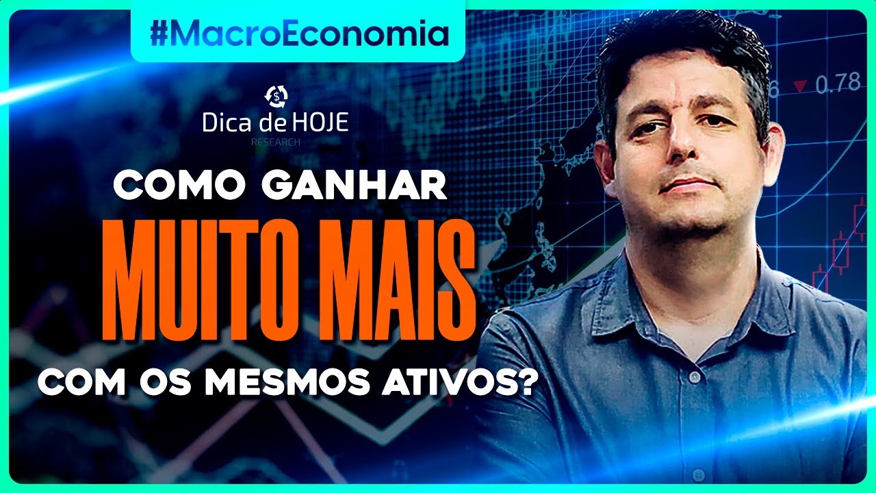 Como GANHAR MUITO MAIS com os MESMOS ATIVOS