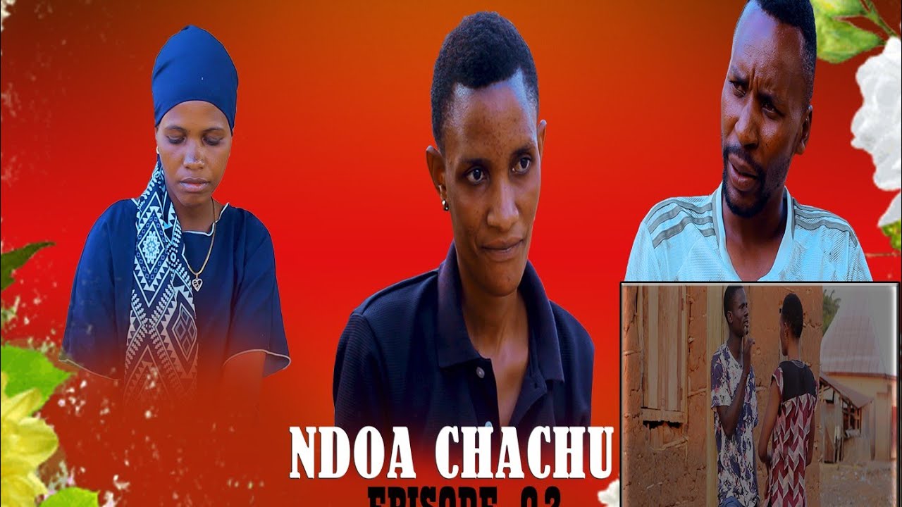 NDOA CHACHU_EP 02
