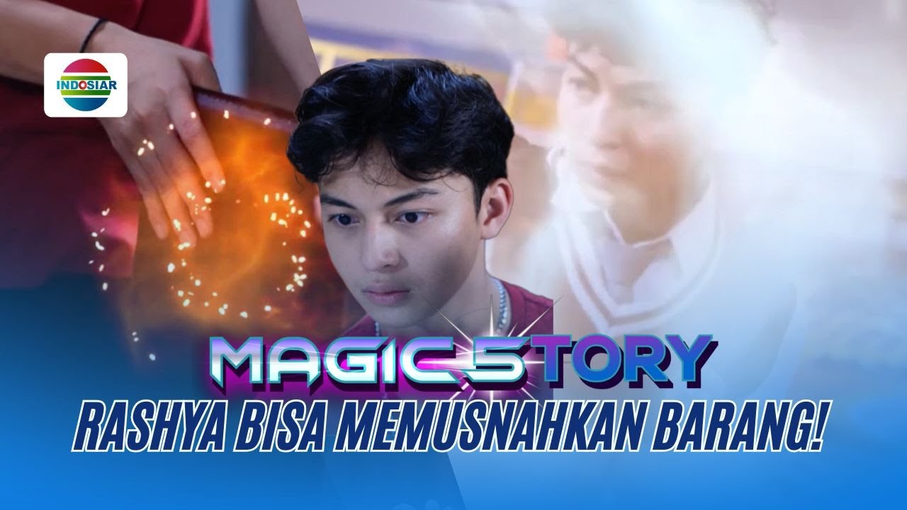 Wow! Keren Kekuatan Rahsya Bisa Memusnahkan Barang | Magic5tory - Episode 663