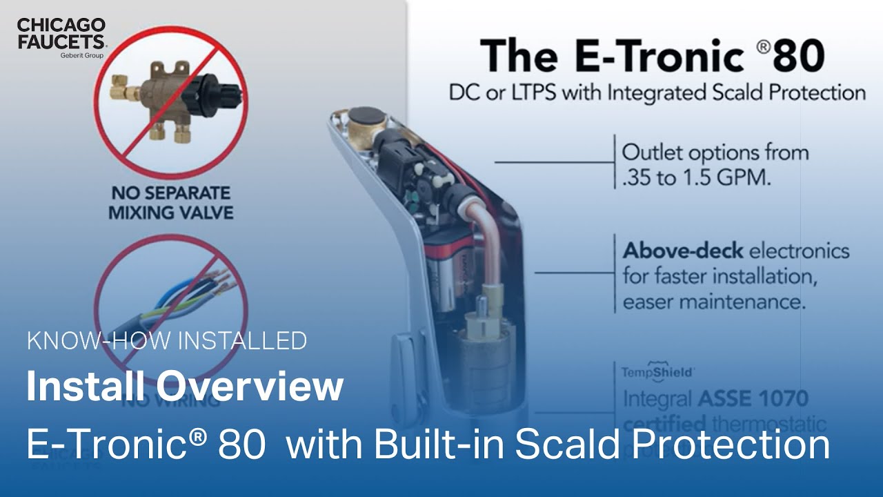 Easy Install Overview of E-Tronic&reg; 80 Hands-Free Faucet with Built-in Scald Protection