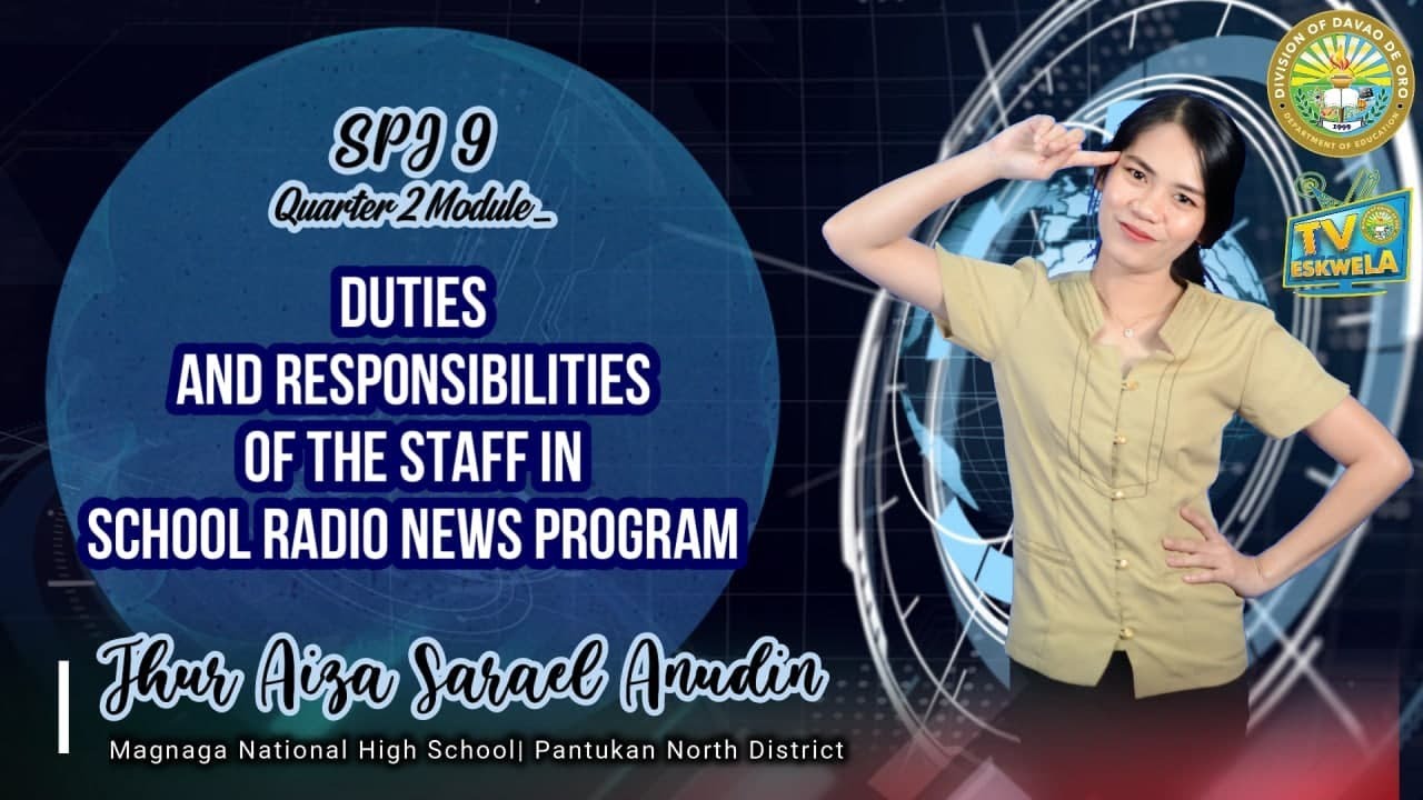 SPJ 9: Duties and Responsibilities of the Staff in School Radio News Program