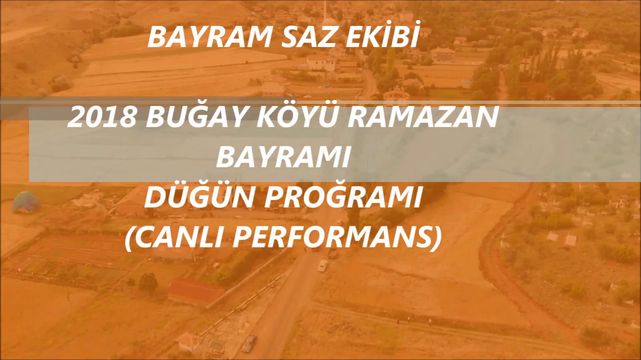 Bayram Saz Ekibi Çankırı Yapraklı Buğay Köyü Drone Çekimi Eşliğinde