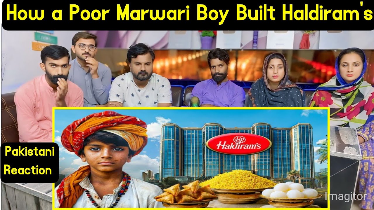 Reaction On How a Poor Marwari Boy Built Haldiram's.