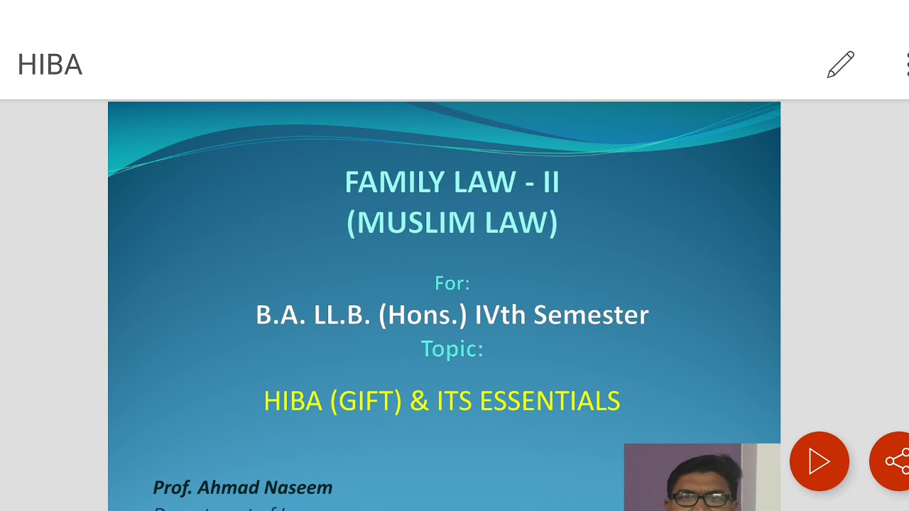 Hiba and its essentials by Prof. Ahmad Naseem