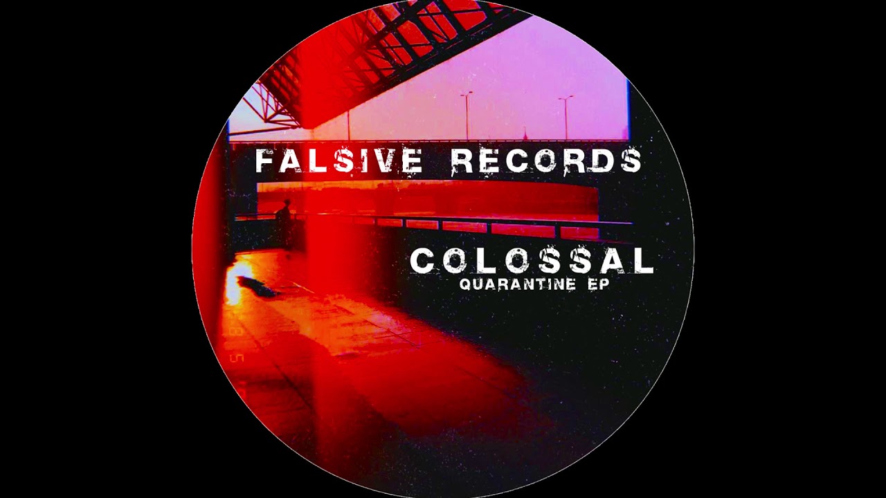 COLOSSAL - I'm Gonna