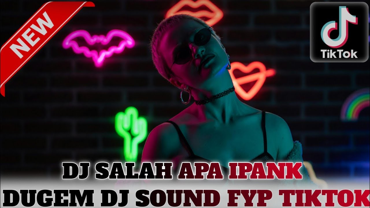 DJ SALAH APA IPANK NEW 2026 X DUGEM DJ LETIH SUDAH KU MERENUNG SORANGAN DIRI GACORR ABSES BOSQUE!!!
