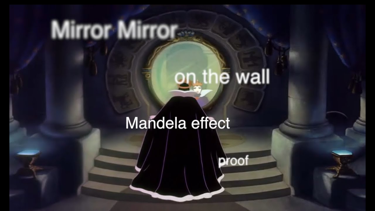 *Mandela effect proof* Mirror ,Mirror on the wall * Magic Mirror* Shrek*