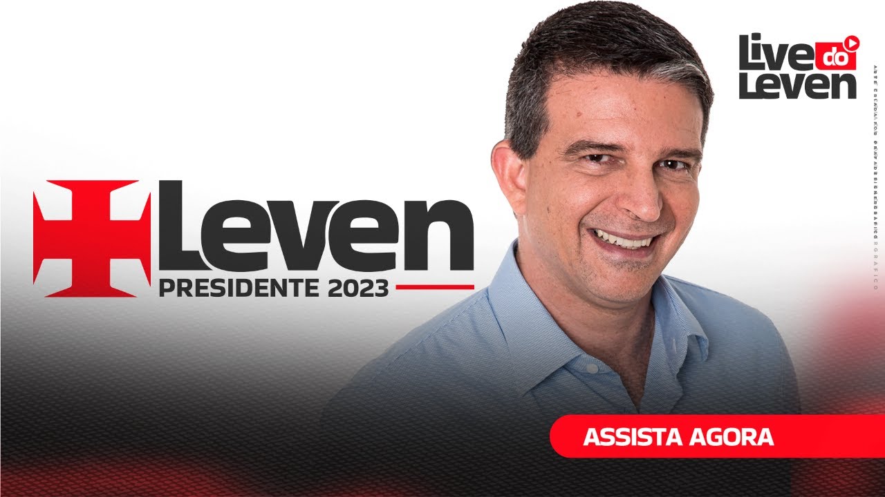 LIVE DO LEVEN - LEVEN PRESIDENTE 2023
