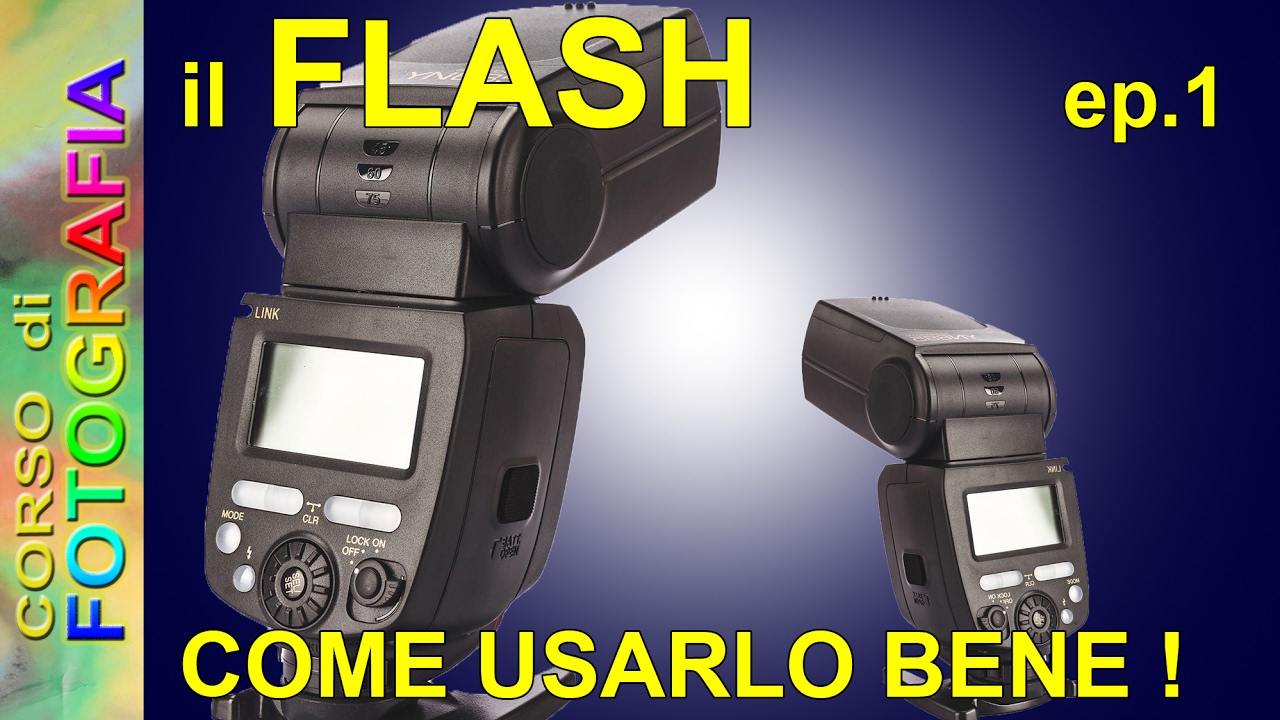 Corso di fotografia - Fotografare con il flash ep. 1, come usare il flash,  corso fotografia flash