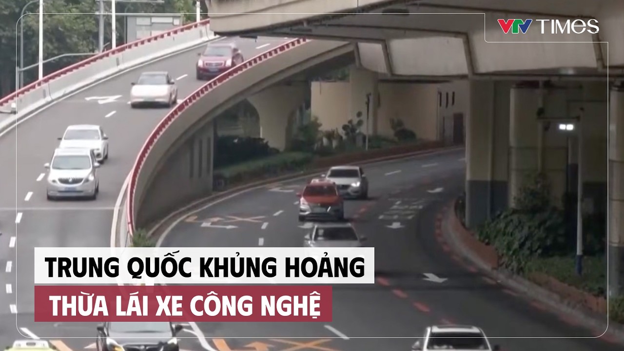 Trung Quốc khủng hoảng thừa lái xe công nghệ | Cụm tin | VTV Times