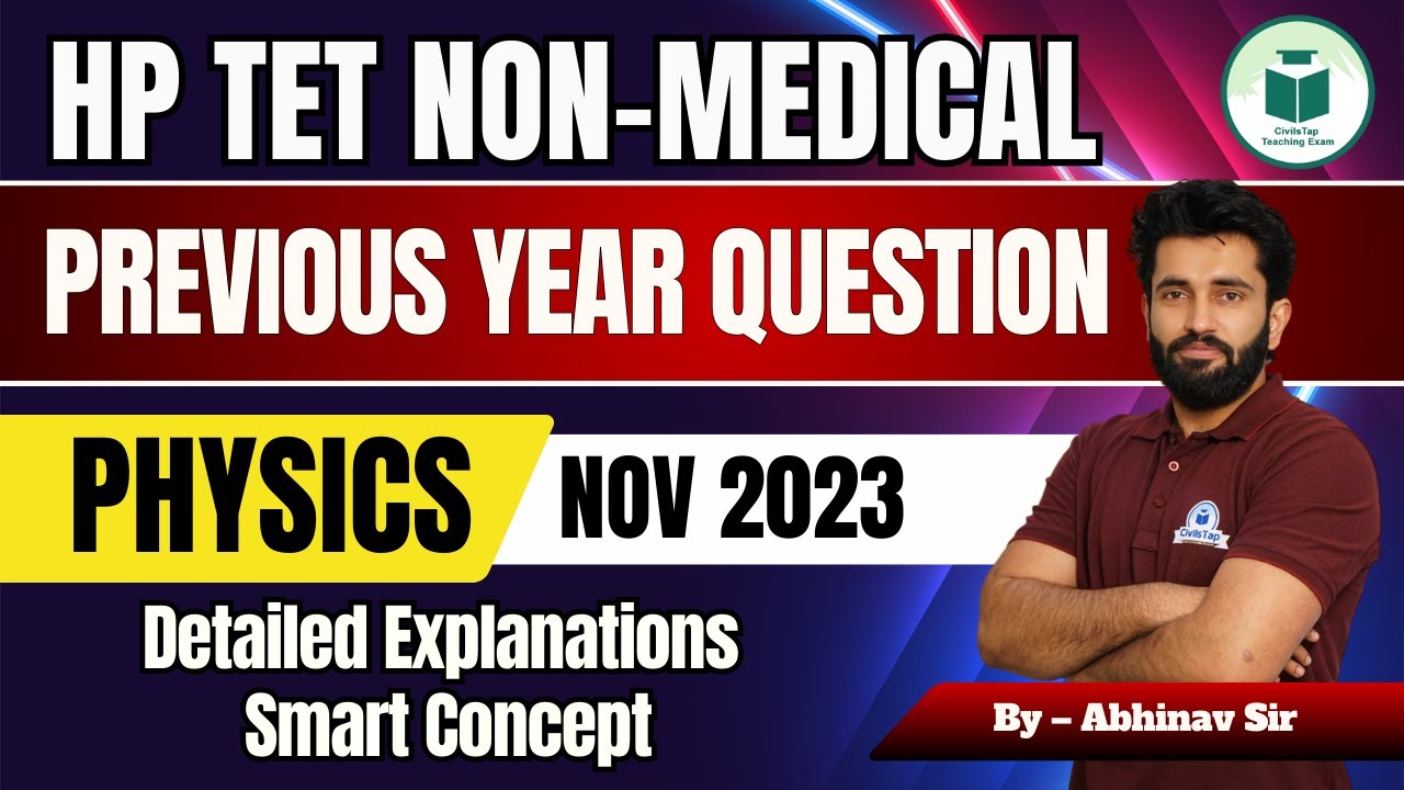 HP TET Non-Medical Physics | November 2023 PYQs Discussion | Most Important Questions | Civilstap