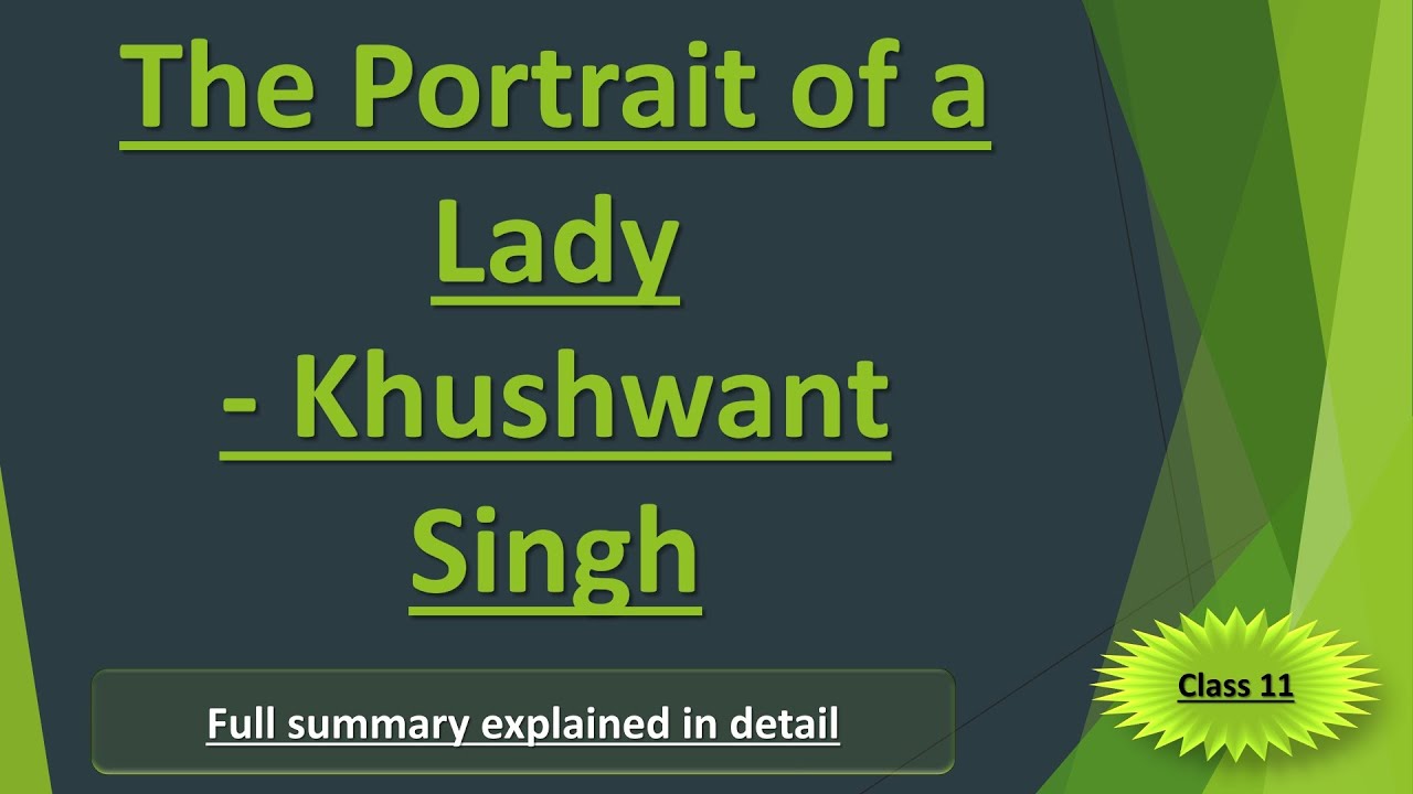 The Portrait of a Lady | Khushwant Singh | class 11| Tamil