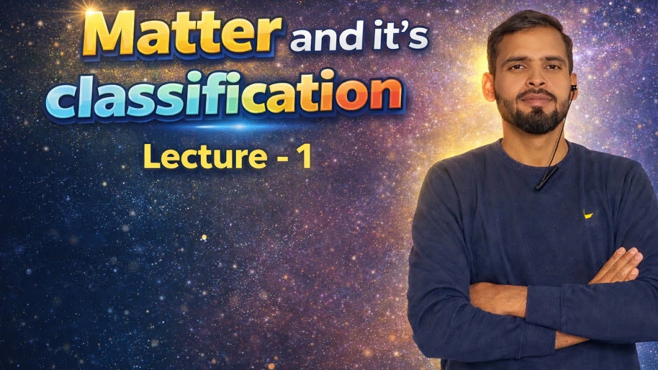 Matter in Our Surroundings:Class 9Sciencematter and Classification of Matter:fun and learn with aman