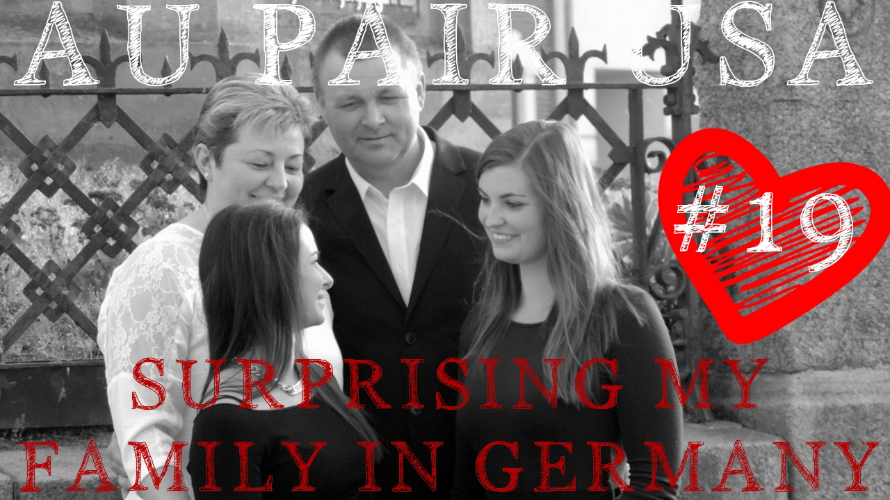 AuPair Vlog#19 - Überraschung - I surprise my family in Germany - AIFS
