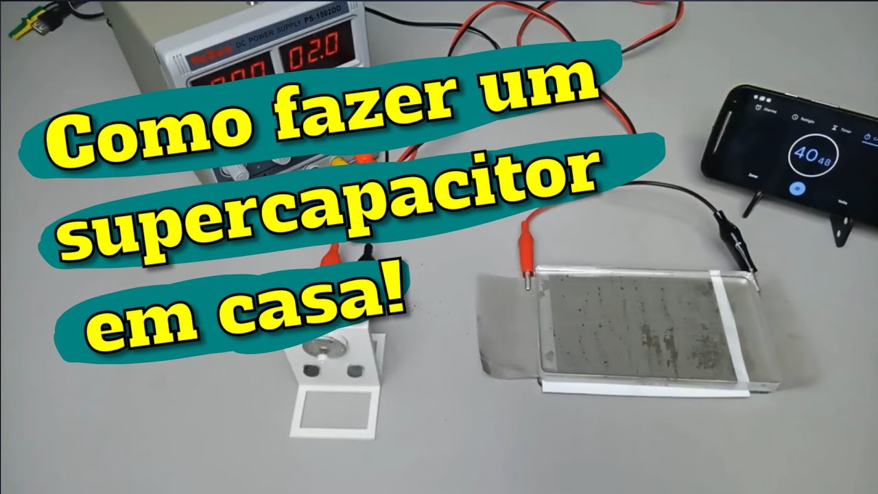 Como fazer um supercapacitor em casa