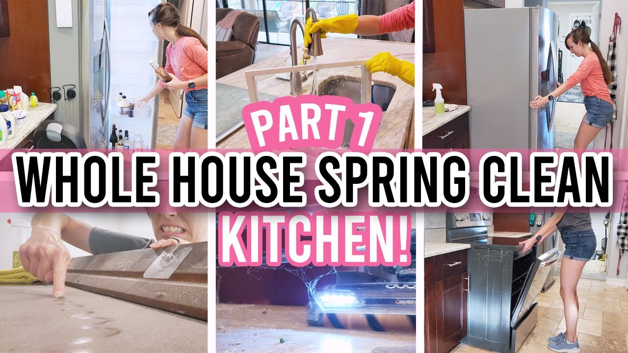 *NEW* WHOLE HOUSE SPRING CLEANING MOTIVATION | PART 1 | KITCHEN