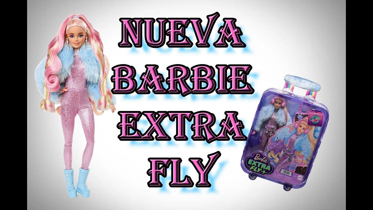 NUEVA Barbie Extra Fly