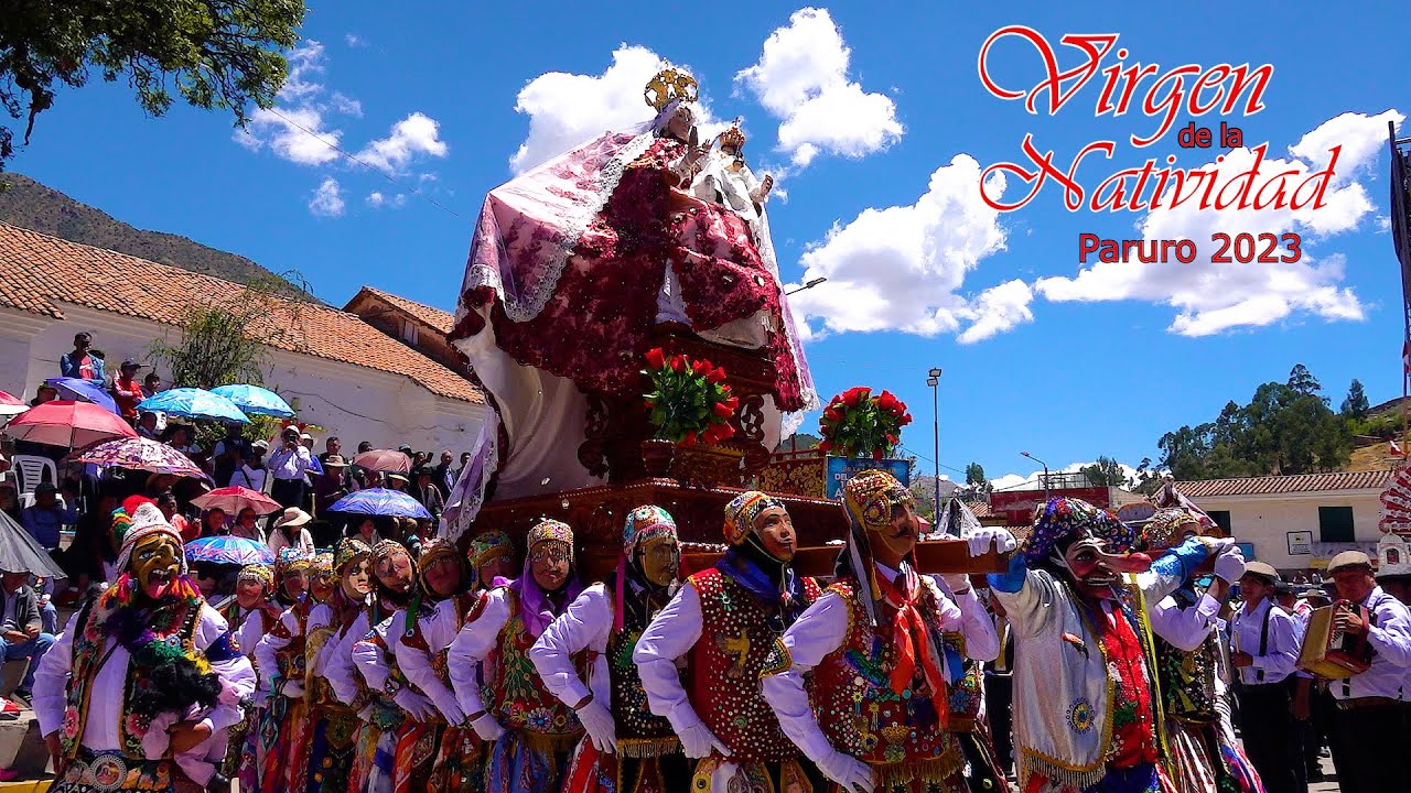 VIRGEN DE LA NATIVIDAD - PARURO CUSCO 2023 - FIESTA EN LOS ANDES DEL PERU 07 DE SETIEMBRE