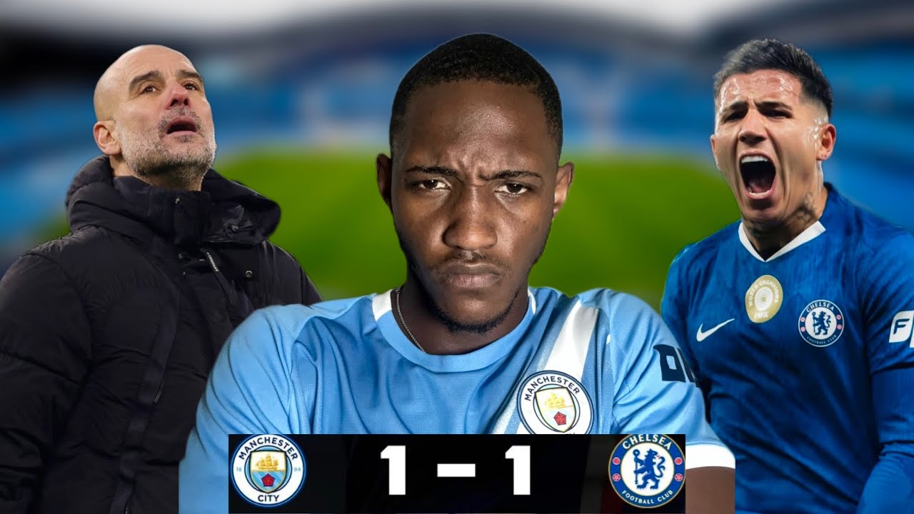 💔 Title Hopes Take a Hit… City Draw 1-1 with Chelsea😡