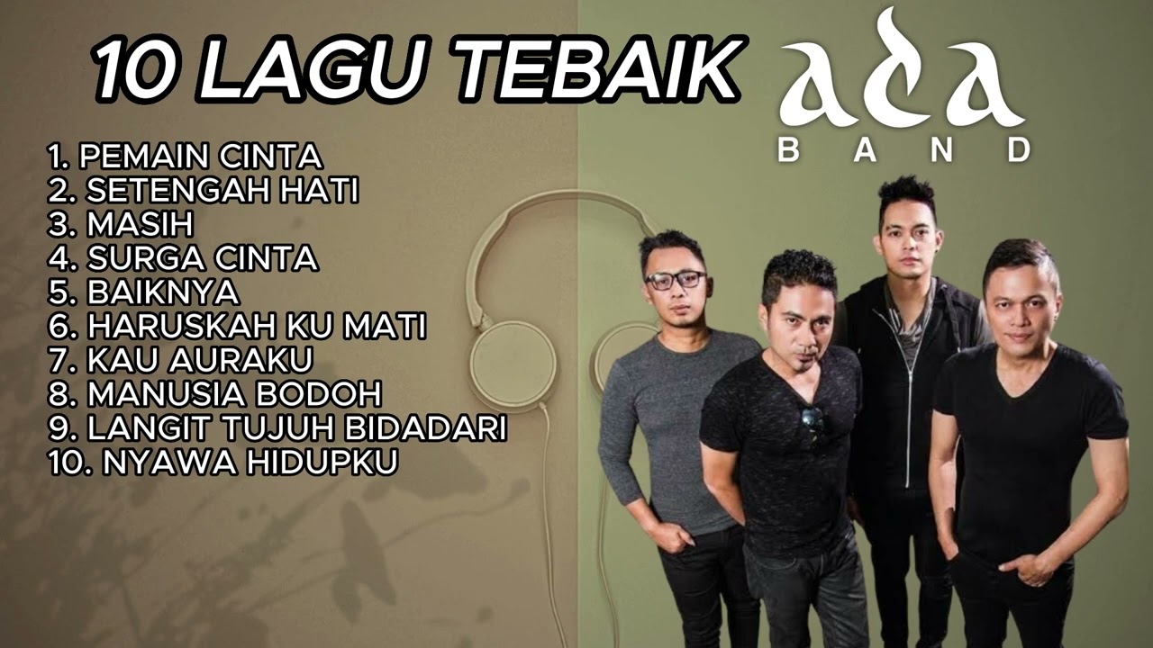 PLAYLIST TOP 10 LAGU TERBAIK ADA BAND I Best Of ada Band