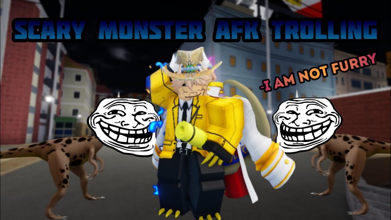 [YBA] Scary monster Afk Trolling