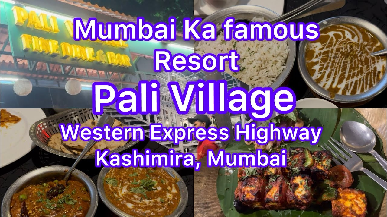 Mumbai ka Famous Resort - Pali Village & Restaurant #mumbai #resort