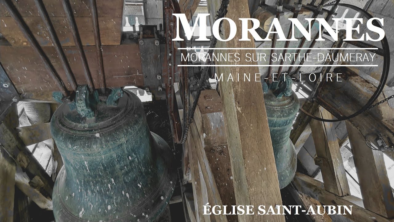 Cloches (HD) de l'église Saint-Aubin de Morannes (Morannes sur Sarthe-Daumeray) (49)