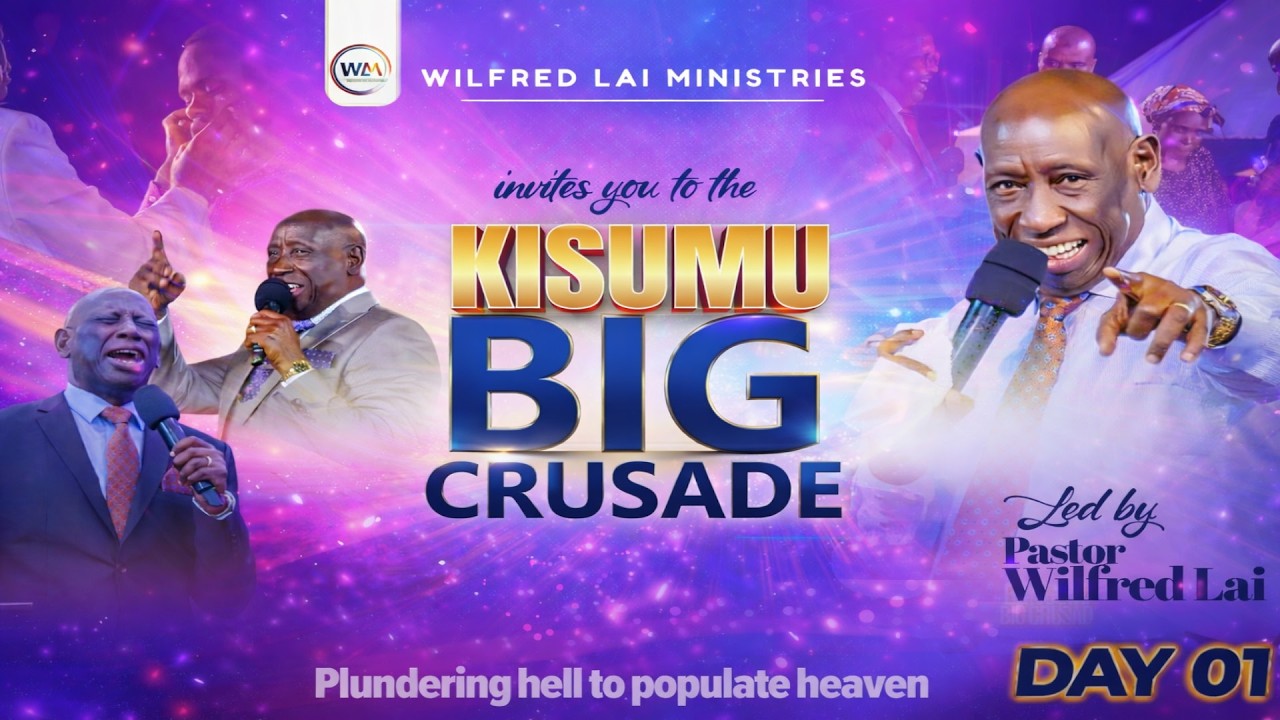 Kisumu Big Crusade || Pastor Wilfred Lai || Day 1 || Live From Sports Ground – Kisumu Edition