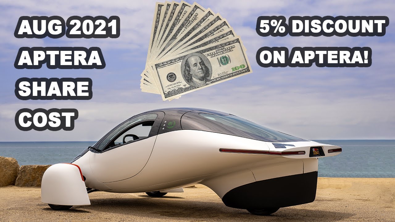 Aug 2021 Update - Aptera Fundraising Round | Aptera Investing Round - Get 5% Off Aptera!