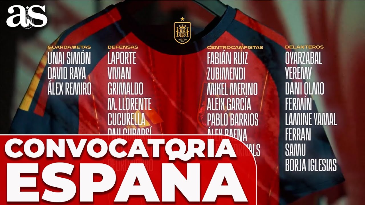 CONVOCATORIA de la SELECCI&Oacute;N ESPA&Ntilde;OLA de LUIS DE LA FUENTE para enfrentarse a GEORGIA y TURQU&Iacute;A