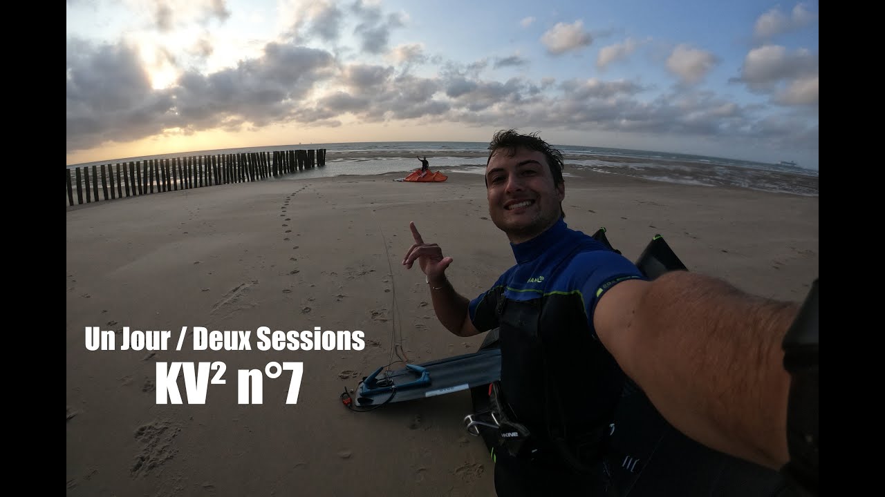 Un jour/Deux sessions - Meilleur sunset à Sangatte + Flat aux Hemmes - KV² 7