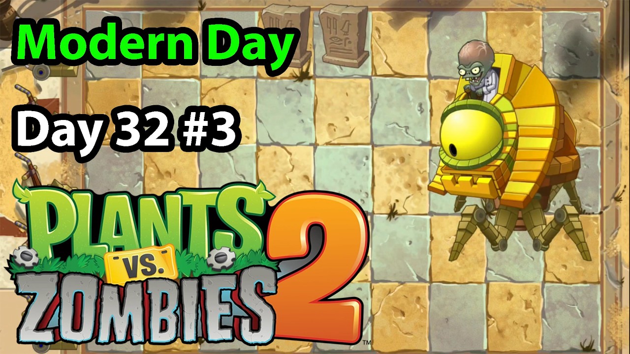 Plants vs. Zombies 2 | Modern Day Day 32 #3: Zombot Sphinx-inator
