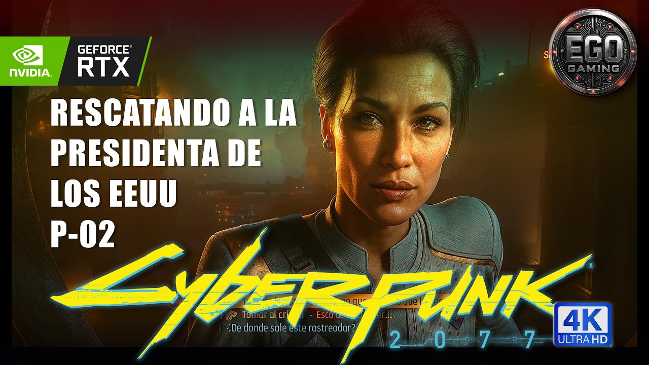 Cyberpunk 2077 &ndash; Rescue of the US President in 4K | RTX Ultra Graphics |P_02| DLSS 4.0 | RAY TRACING