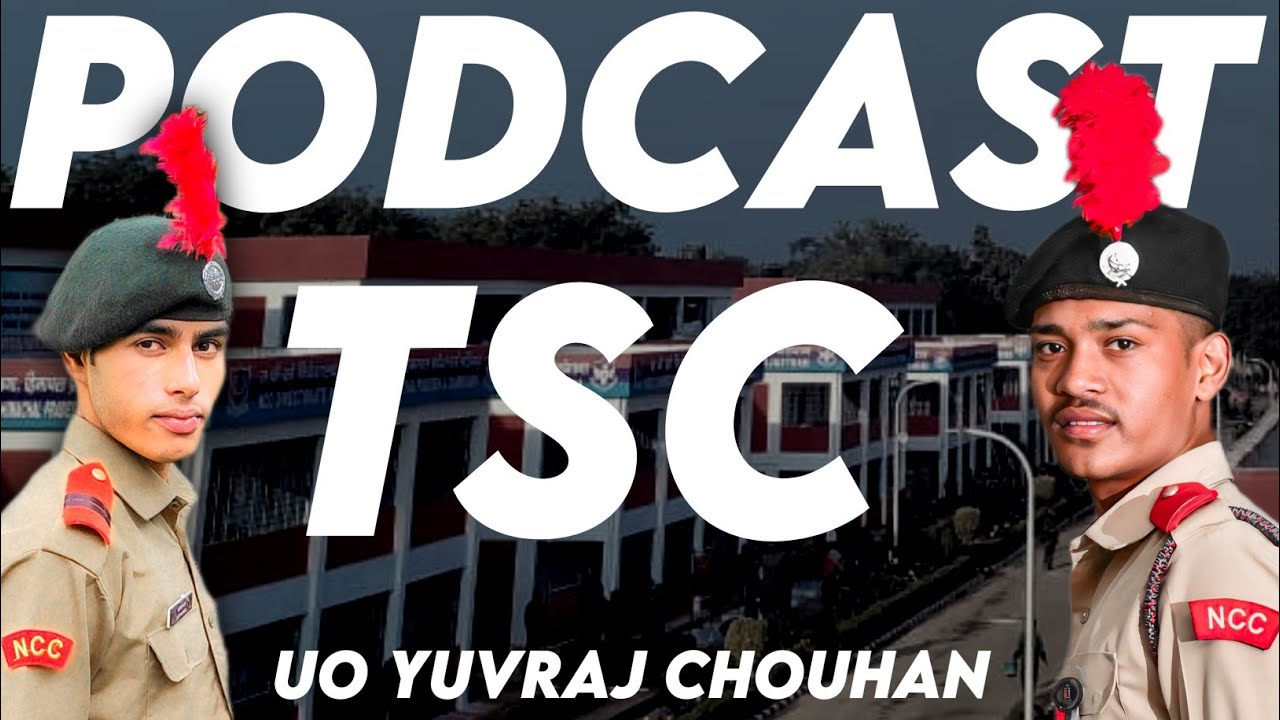 Meet TSC Return 2022 - U.O. Yuvraj Chouhan | How to do TSC Camp in 2023 #tsc #tscpreparation