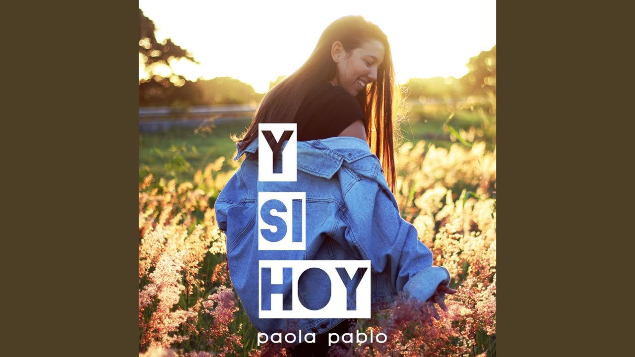 Y Si Hoy