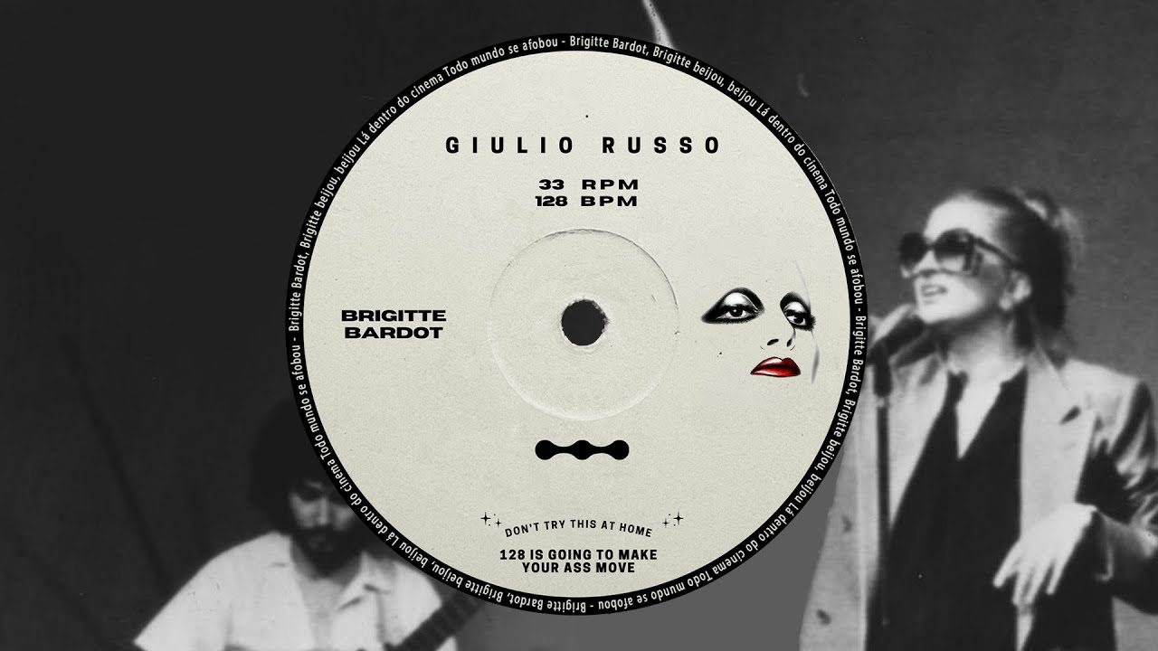 Brigite Bardot - Giulio Russo - Tech-House Remix