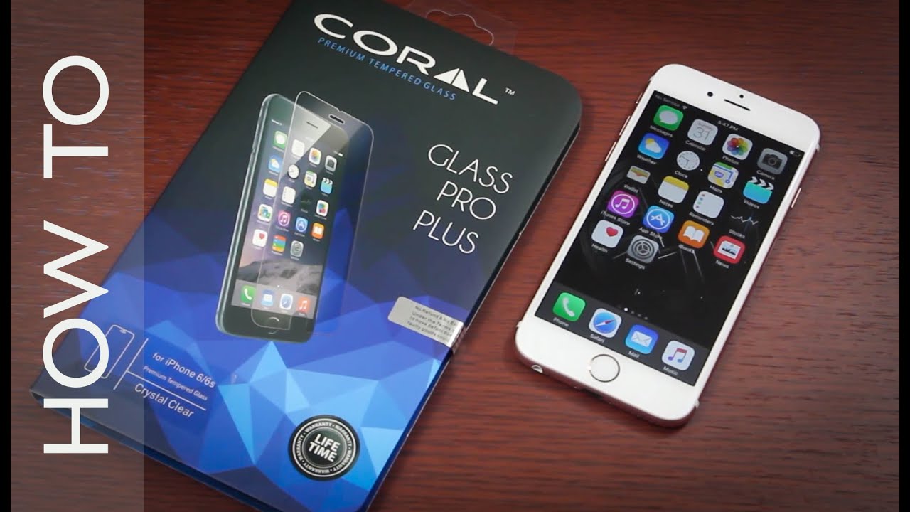 iPhone 6s and 6s plus  - How to Install a Tempered Glass Protector