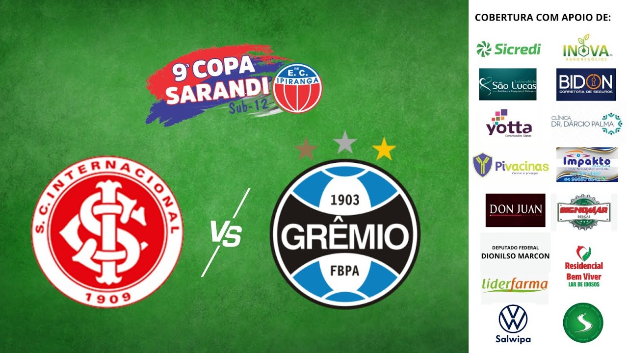 INTERNACIONAL X GRÊMIO- COPA SARANDI