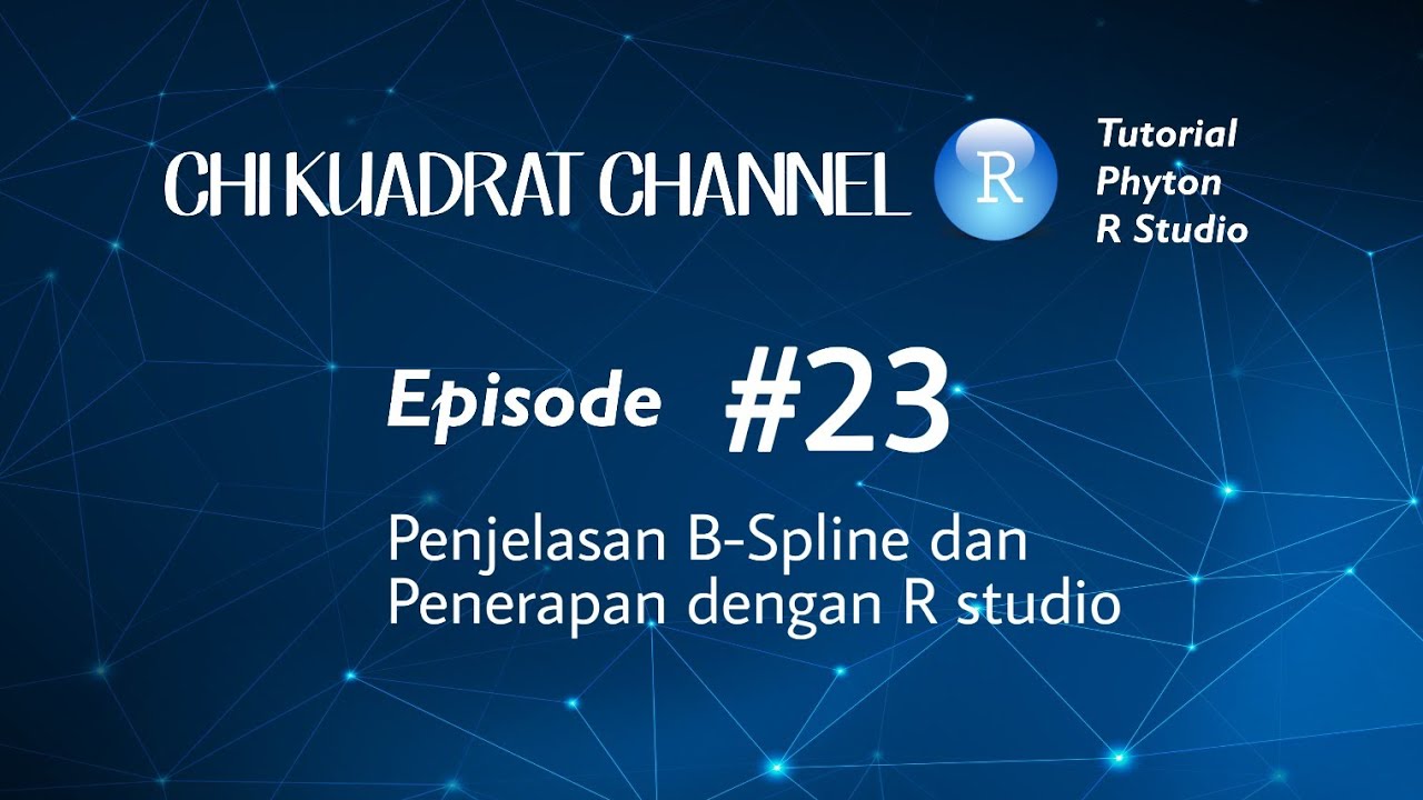 Konsep Regresi Non Parametrik B-Spline dan Penerapannya dengan R Studio