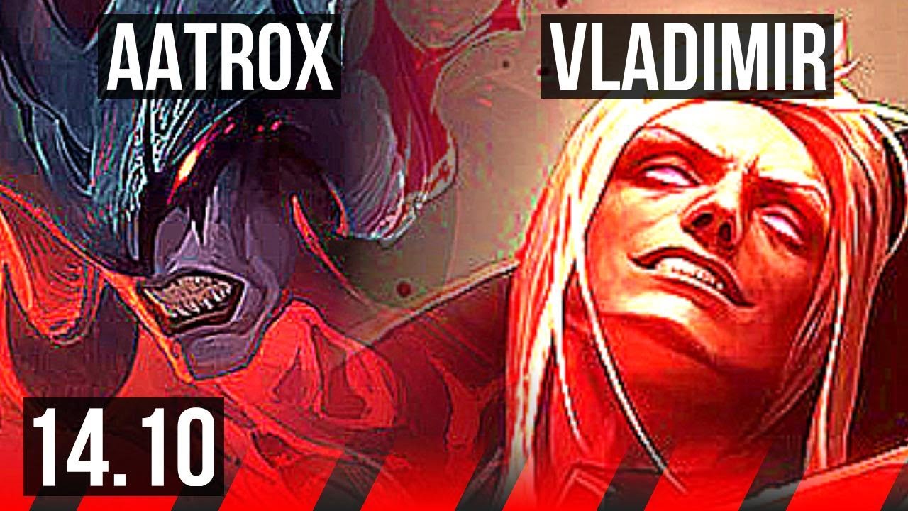 AATROX vs VLADIMIR (TOP) | 5/0/6, 1200+ games | EUW Master | 14.10
