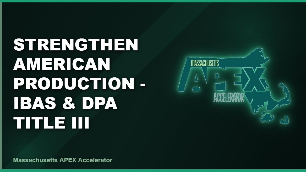 Strengthen American Production - IBAS & DPA Title III