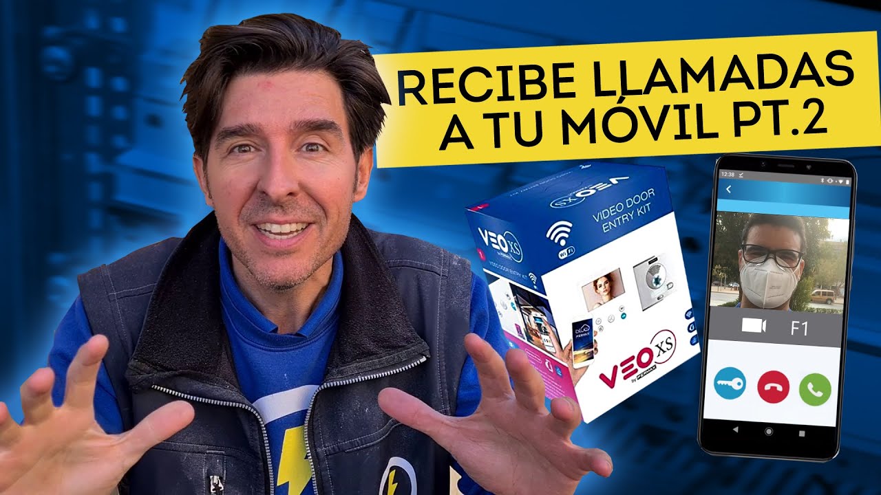 Cómo CONFIGURAR VIDEOPORTERO para RECIBIR las LLAMADAS en tu MÓVIL (#2 PARTE)