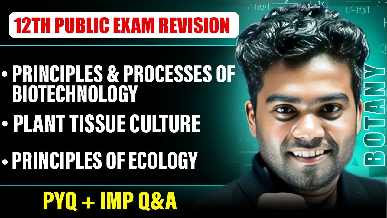 PLANT TISSUE CULTURE AND OTHER CHAPTERS | BOTANY in Tamil | 12th Std Public Exam Revision 2026