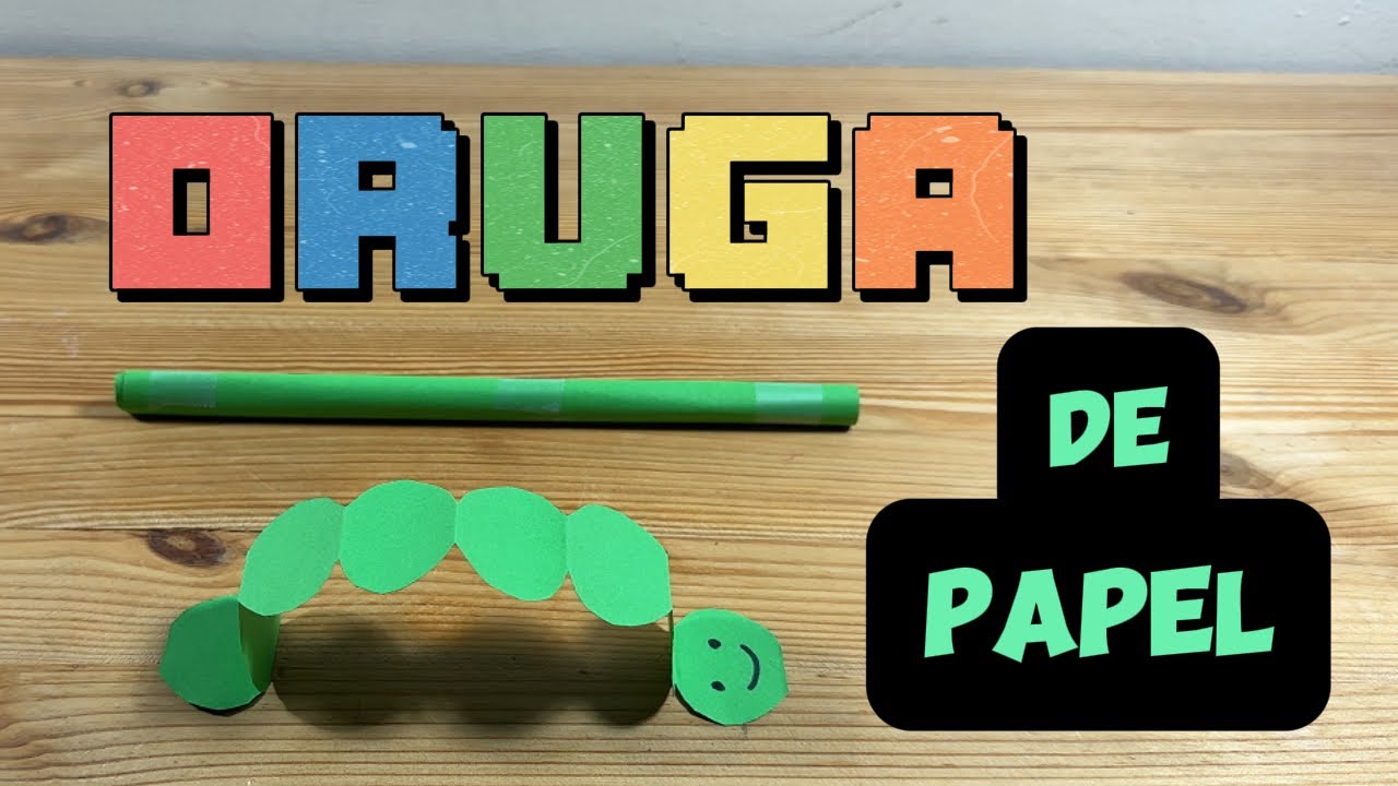 ORUGA ANDARINA DE PAPEL