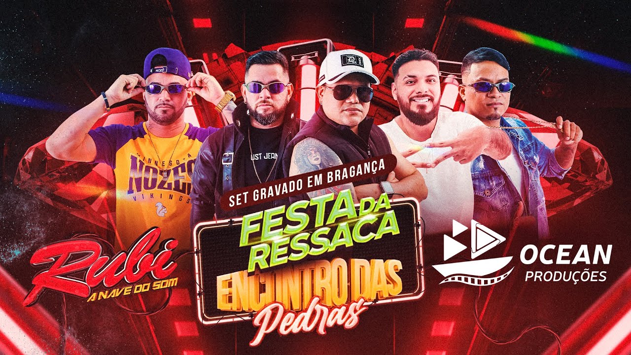 SET RUBI NAVE DO SOM ENCONTRO DAS PEDRAS - CITY PARK BRAGANÇA @OceanProducoes