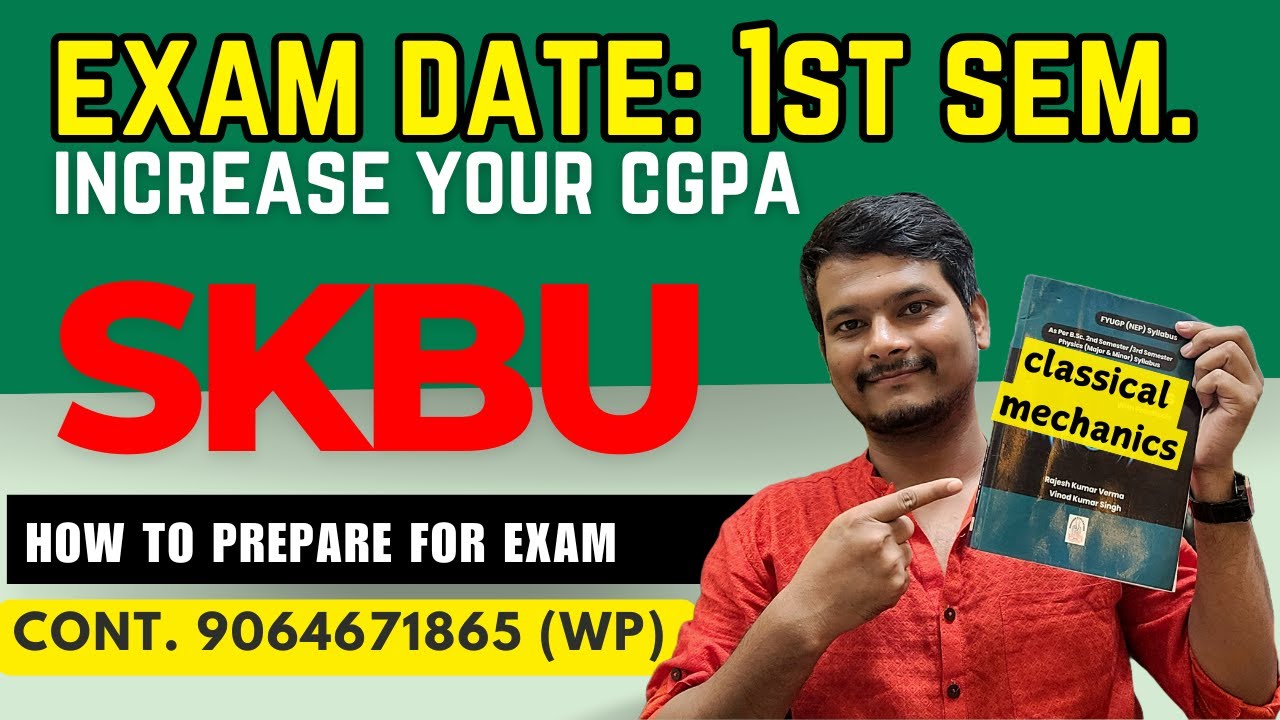 skbu 1st sem exam date 2025 | Exam preparation strategy
