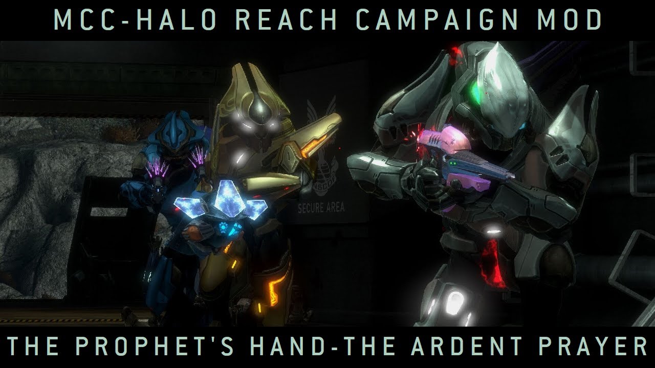 Halo MCC: Halo Reach Campaign Mod - The Prophet's Hand The Ardent Prayer