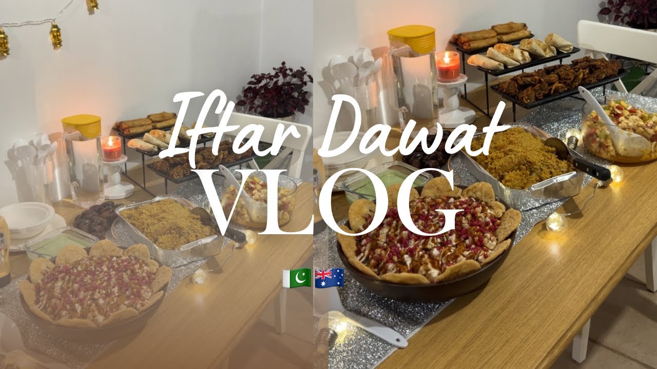 Iftar Dawat Vlog || Iftar Dawat Menu || Iftar in Australia as a Pakistani 🇵🇰🇦🇺