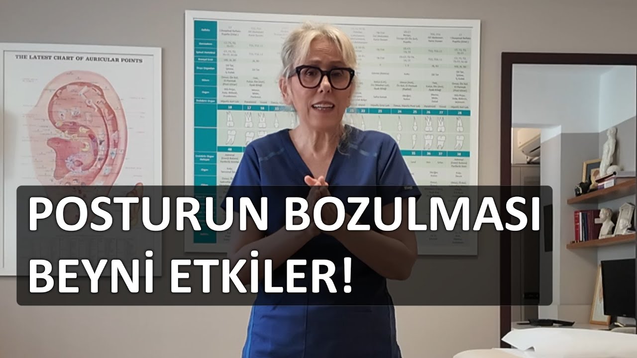 Posturun Bozulması Beyni Etkiler @dremelgokmen